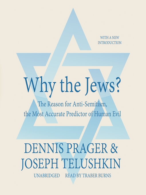Title details for Why the Jews? by Dennis Prager - Wait list